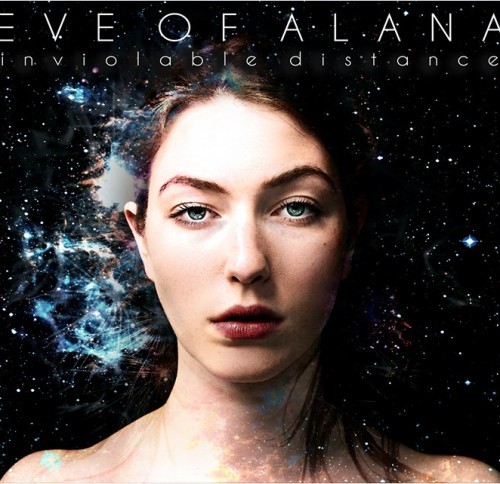 Eve Of Alana – Inviolable Distance (2017)