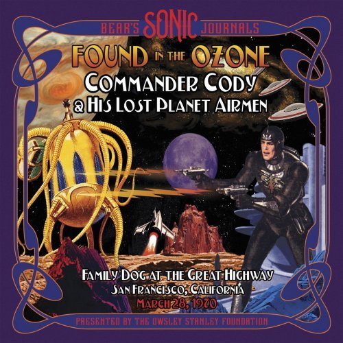 Commander Cody  & Bear's Sonic Journals: Found In The Ozone [2 CD] (2020)